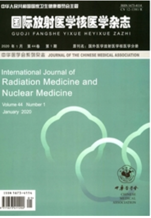 《国际放射医学核医学杂志》论文发表